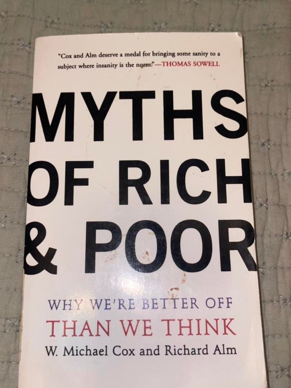 Myths of Rich & Poor by Cox and Alm Hardcover